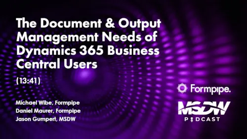<p>The Document & Output Management Needs of Dynamics 365 Business Central Users</p>